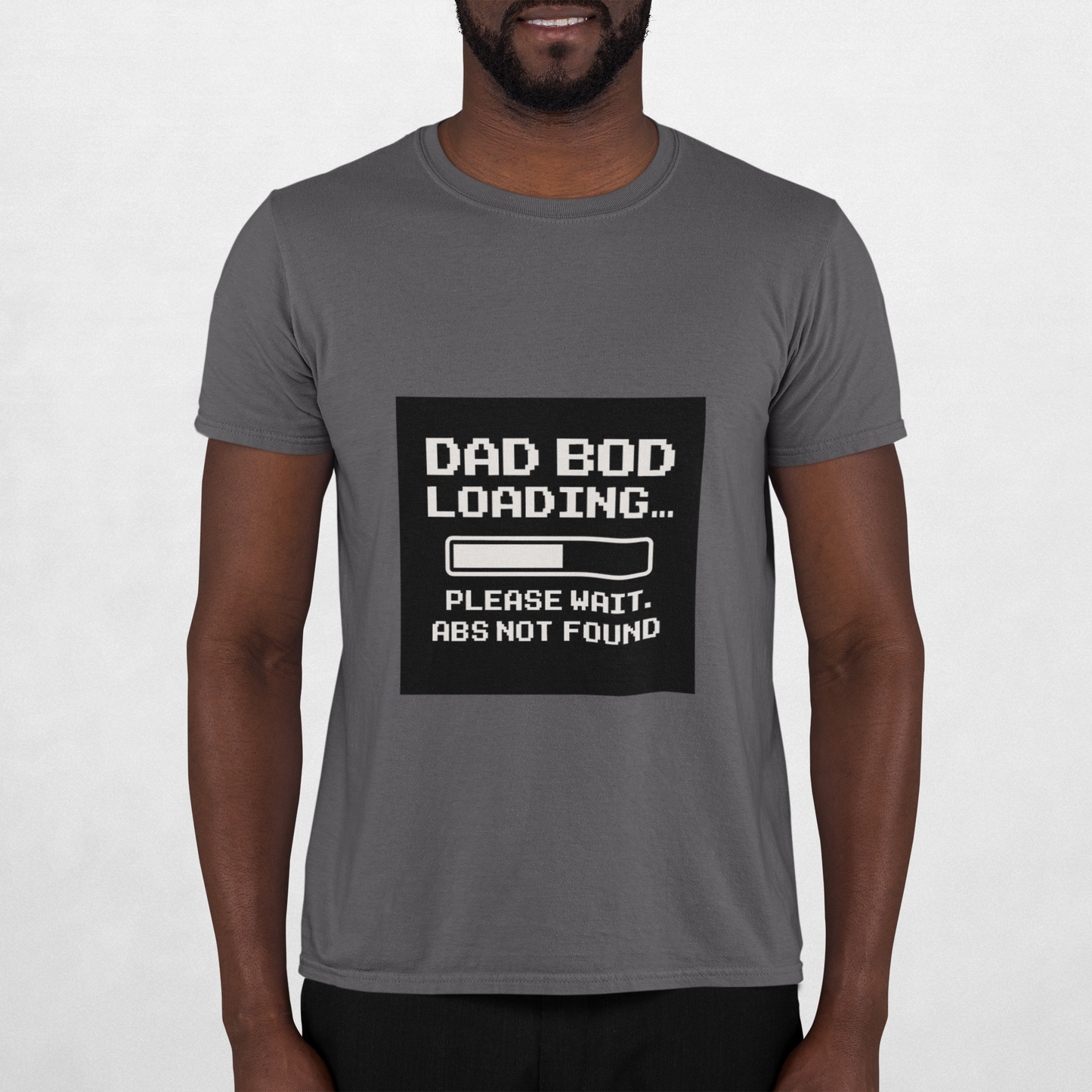 🧢 Dad Bod Loading- Humor T-Shirt